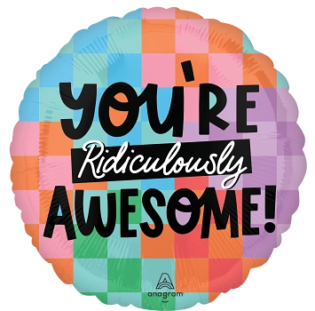 47396-Youre-Ridiculously-Awesome-Front.webp